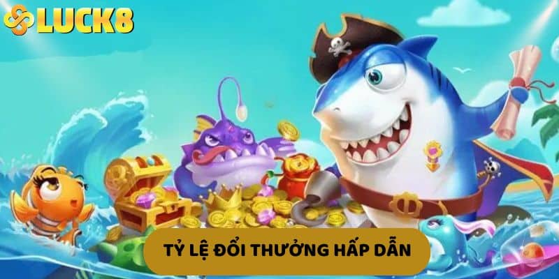 Tỷ lệ đổi thưởng hấp dẫn